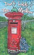 E-Book (epub) Don't Lick The Mailbox von Denis Deasy