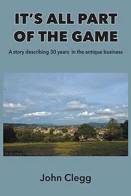 E-Book (epub) It's All Part of the Game von John Clegg