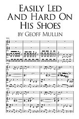 eBook (epub) Easily Led and Hard on his Shoes de Geoff Mullin