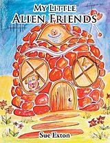 eBook (epub) My Little Alien Friends de Sue Exton