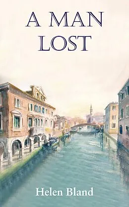 E-Book (epub) A Man Lost von Helen Bland