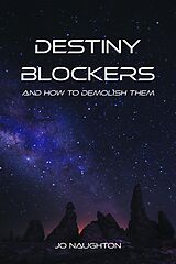 eBook (epub) Destiny Blockers de Jo Naughton