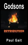 E-Book (epub) Godsons Retribution von Paul Gait