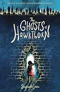E-Book (epub) The Ghosts of Hawkthorn von Stephanie Cotela