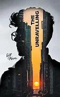 E-Book (epub) The Unravelling von Will Gibson