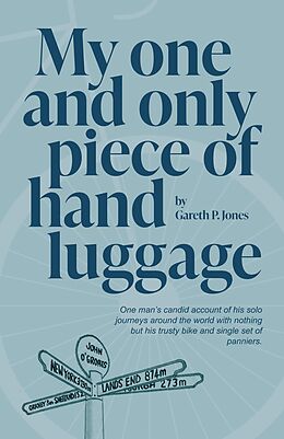 eBook (epub) My One and Only Piece of Hand Luggage de Gareth P Jones