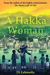 eBook (epub) A Hakka Woman de Di Lebowitz