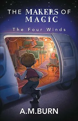 E-Book (epub) The Makers of Magic - The Four Winds von A.M. Burn