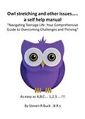 E-Book (epub) Owl stretching and other issues... a self help manual von Steven Buck