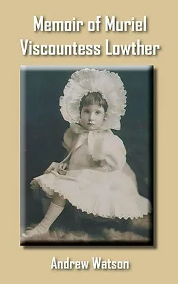 E-Book (epub) Memoir of Muriel Viscountess Lowther von Andrew Watson