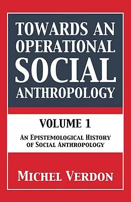 E-Book (epub) Towards an Operational Social Anthropology von Michel Verdon
