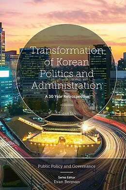 E-Book (epub) Transformation of Korean Politics and Administration von Tobin Im