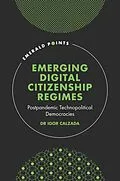 E-Book (epub) Emerging Digital Citizenship Regimes von Igor Calzada