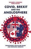 E-Book (pdf) Covid, Brexit and The Anglosphere von Richard D Simmons, Nigel Culkin