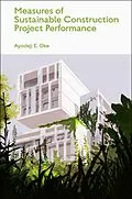 E-Book (pdf) Measures of Sustainable Construction Projects Performance von Ayodeji E. Oke