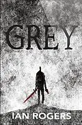 E-Book (epub) Grey von Ian Rogers