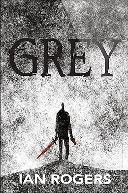E-Book (epub) Grey von Ian Rogers