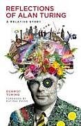 Reflections of Alan Turing