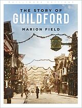 eBook (epub) The Story of Guildford de Marion Field