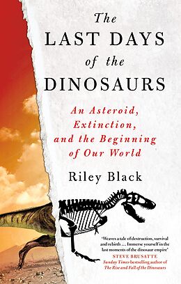 E-Book (epub) The Last Days of the Dinosaurs von Riley Black