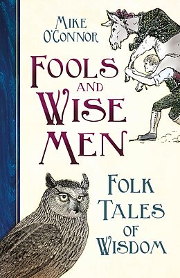 eBook (epub) Fools and Wise Men de Mike O'Connor