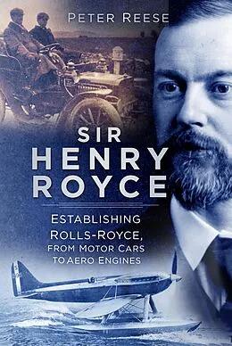 E-Book (epub) Sir Henry Royce von Peter Reese