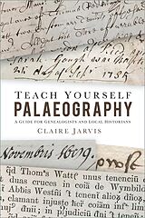 E-Book (epub) Teach Yourself Palaeography von Claire Jarvis