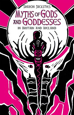 E-Book (epub) Myths of Gods and Goddesses in Britain and Ireland von Sharon Jacksties