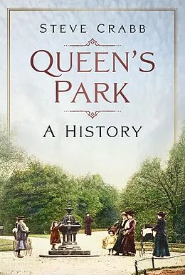 E-Book (epub) Queen's Park von Steve Crabb