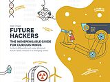 eBook (epub) Future Hackers de Matt O'Neill