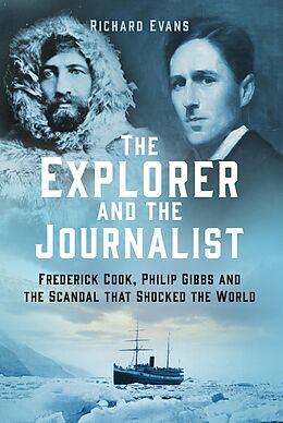 eBook (epub) The Explorer and the Journalist de Richard Evans