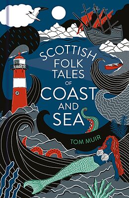 eBook (epub) Scottish Folk Tales of Coast and Sea de Tom Muir