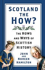 E-Book (epub) Scotland the How? von John and Noreen Hamilton
