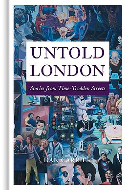 eBook (epub) Untold London de Dan Carrier