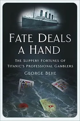 E-Book (epub) Fate Deals a Hand von George Behe