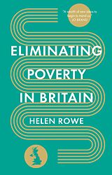 eBook (epub) Eliminating Poverty in Britain de Helen Rowe
