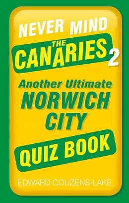 E-Book (epub) Never Mind the Canaries 2 von Edward Couzens-Lake