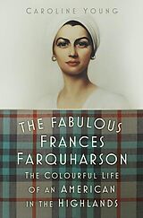 E-Book (epub) The Fabulous Frances Farquharson von Caroline Young