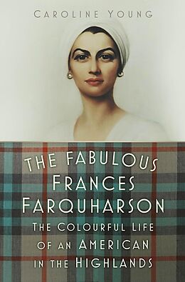 eBook (epub) The Fabulous Frances Farquharson de Caroline Young