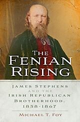 eBook (epub) The Fenian Rising de Michael T. Foy