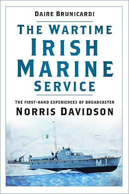 eBook (epub) The Wartime Irish Marine Service de Daire Brunicardi