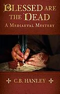 E-Book (epub) Blessed are the Dead von C. B. Hanley
