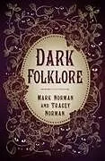 Kartonierter Einband Dark Folklore von Mark Norman, Tracey Norman