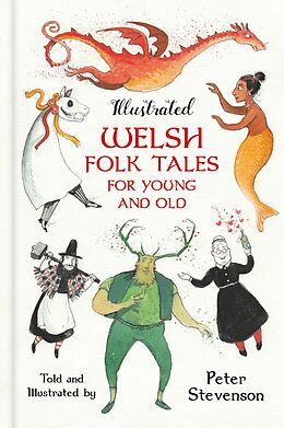 eBook (epub) Illustrated Welsh Folk Tales for Young and Old de Peter Stevenson