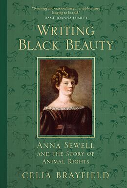 eBook (epub) Writing Black Beauty de Celia Brayfield