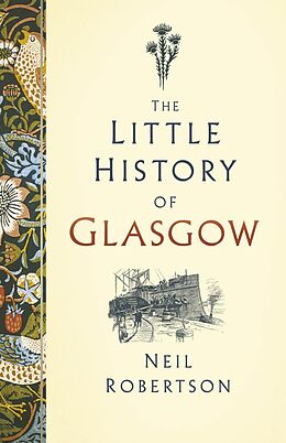 eBook (epub) The Little History of Glasgow de Neil Robertson