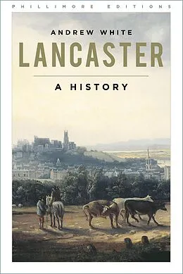 E-Book (epub) Lancaster von Andrew White