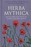 Livre Relié Herba Mythica de Xanthe Gresham-Knight