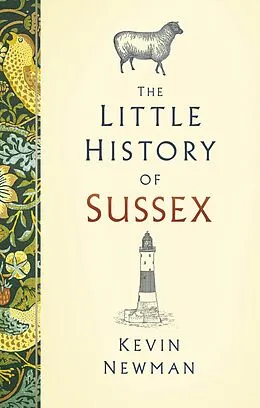 E-Book (epub) The Little History of Sussex von Kevin Newman