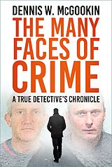 eBook (epub) The Many Faces of Crime de Dennis W McGookin